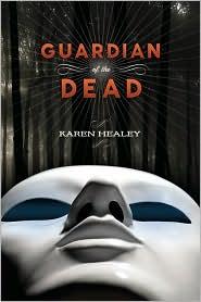 Karen Healey: Guardian of the Dead (2010, Little, Brown and Co.)