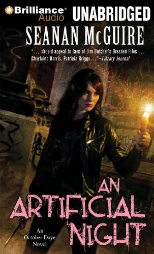 Seanan McGuire: An Artificial Night (AudiobookFormat, 2010, Brilliance Audio)