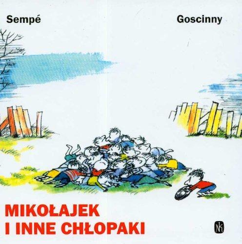 René Goscinny: Mikołajek i inne chłopaki (Polish language, 2007)