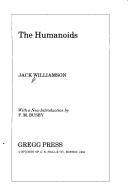 Jack Williamson: The humanoids (1980, Gregg Press)