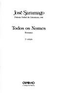 José Saramago: Todos os nomes (Portuguese language, 1997, Caminho)