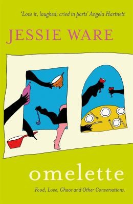 Jessie Ware: Omelette (2022, Hodder & Stoughton)