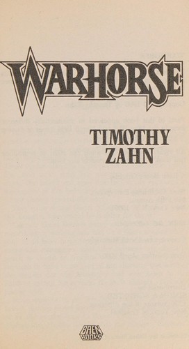 Timothy Zahn, Theodor Zahn: Warhorse (Paperback, 1990, Baen Books)
