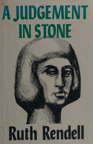 Ruth Rendell: A judgement in stone (1978, G. K. Hall)