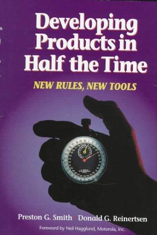 Preston G. Smith: Developing products in half the time (1998, Van Nostrand Reinhold)