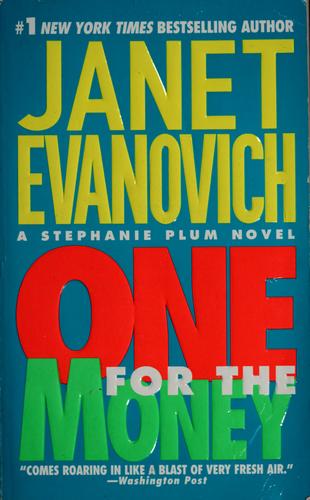 Janet Evanovich: One for the money (2003, St. Martin's Paperbacks)