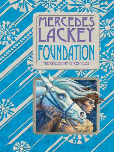 Mercedes Lackey: Foundation (EBook, 2009, Penguin USA, Inc.)