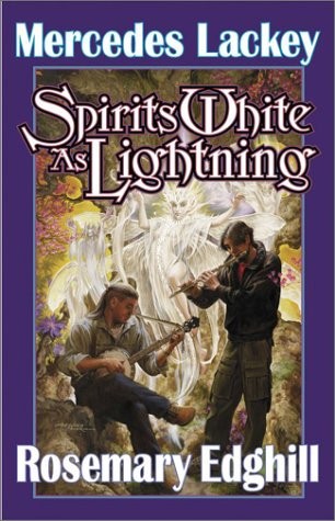 Mercedes Lackey, Rosemary Edghill: Spirits White as Lightning (Paperback, 2003, Baen)