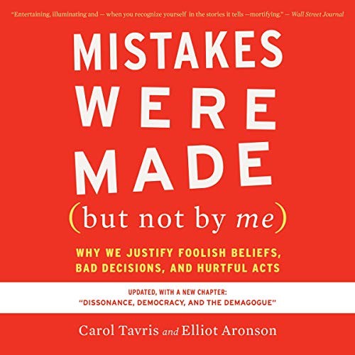 Elliot Aronson, Carol Tavris: Mistakes Were Made  Third Edition (AudiobookFormat, 2020, HMH Audio)