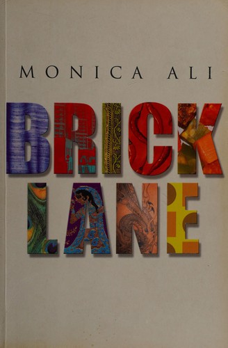 Monica Ali: Brick Lane (2003, Doubleday)