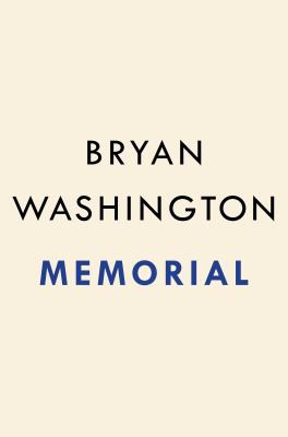 Bryan Washington: Memorial (2021, Penguin Publishing Group)