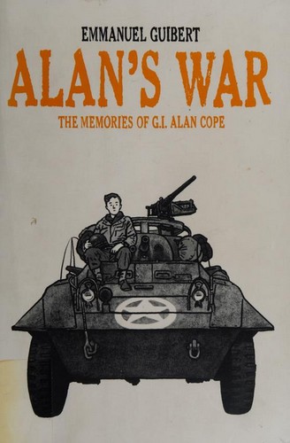 Emmanuel Guibert: Alan's War (Paperback, 2008, First Second)