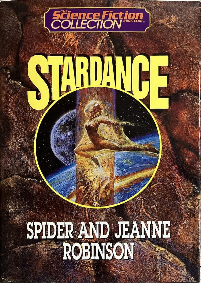 Spider Robinson, Jeanne Robinson: Stardance (Hardcover, 1997, Science Fiction Book Club)