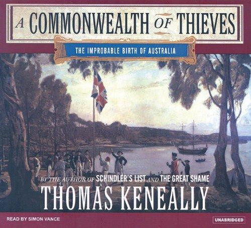 Thomas Keneally: A Commonwealth of Thieves (AudiobookFormat, 2006, Tantor Media)