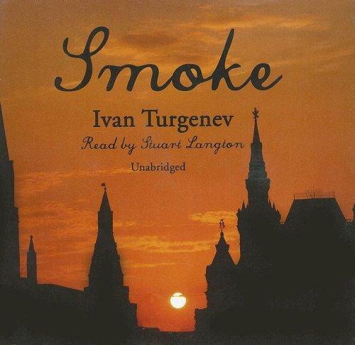 Ivan Sergeevich Turgenev: Smoke (AudiobookFormat, 2000, Blackstone Audiobooks)