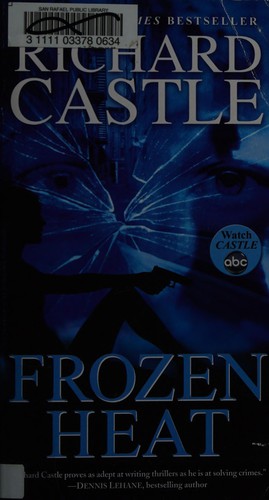 Richard Castle: Frozen Heat (2013, Hyperion Press)