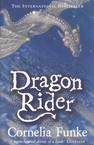 Cornelia Funke: Dragon Rider (Paperback, 2005, Chicken House)