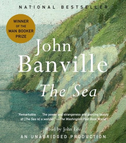 John Lee, John Banville: The Sea (AudiobookFormat, 2006, Brand: Random House Audio, Random House Audio)