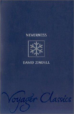David Zindell: Neverness (Voyager Classics) (Paperback, 2002, Voyager)
