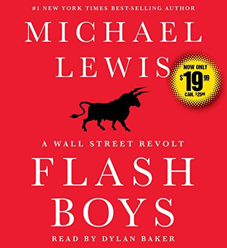 Michael Lewis, Dylan Baker: Flash Boys (AudiobookFormat, Simon & Schuster Audio)