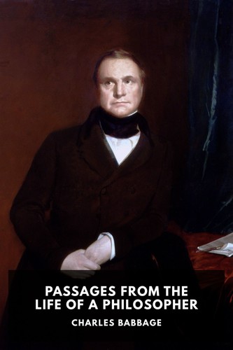 Charles Babbage: Passages from the Life of a Philosopher (2019, Standard Ebooks)