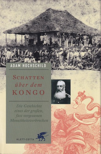 Adam Hochschild: Schatten über dem Kongo (Hardcover, German language, 2001, Klett-Cotta)