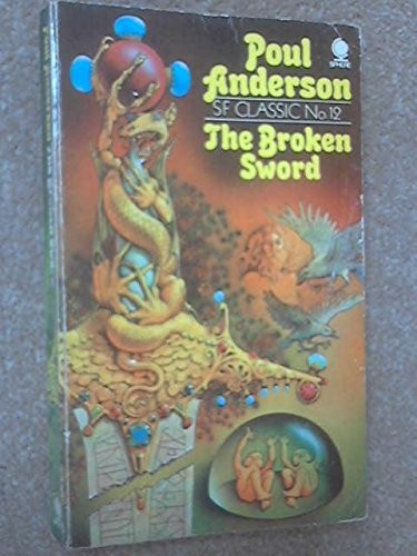 Poul Anderson: The brokensword (1973, Sphere)