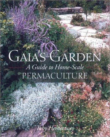 Toby Hemenway: Gaia's Garden (Paperback, 2000, Chelsea Green)