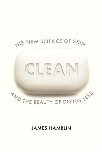 James Hamblin: Clean (Hardcover, 2020, Bodley Head)