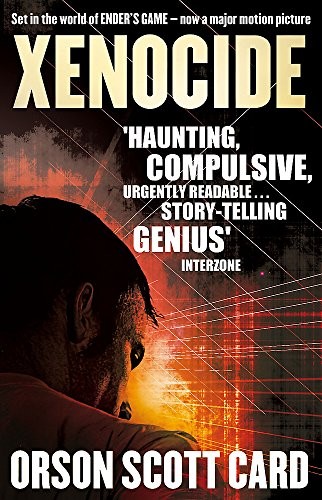 Orson Scott Card: Xenocide: Book 3 of the Ender Saga (Paperback, 2013, Orbit)
