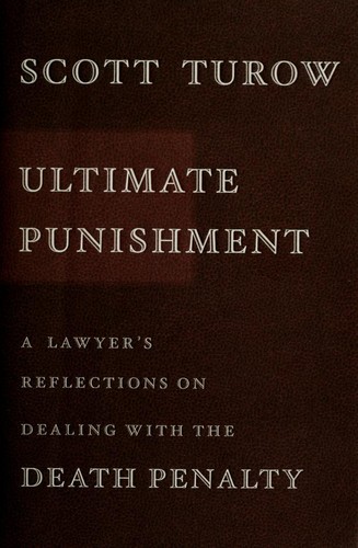 Scott Turow: Ultimate punishment (2003, Farrar, Straus, and Giroux)