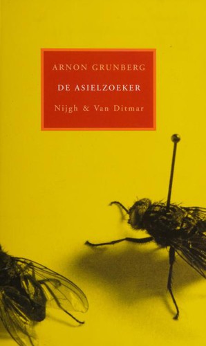 Arnon Grunberg: De Asielzoeker (Dutch language text) (Paperback, Dutch language, 2003, Nijgh & Van Ditmar, Amsterdam)