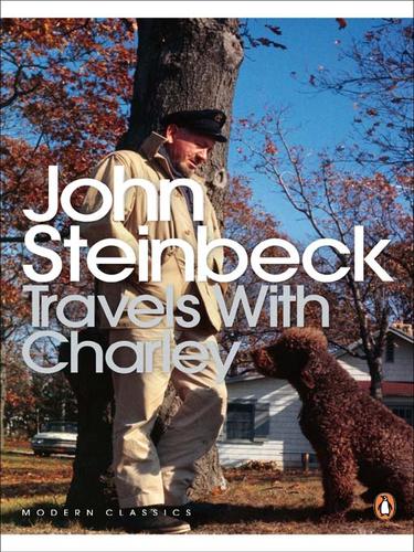 John Steinbeck: Travels with Charley (EBook, 2008, Penguin Group UK)