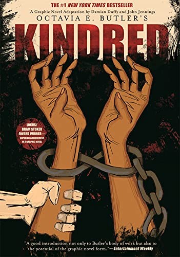 Octavia E. Butler, Damian Duffy: Kindred: A Graphic Novel Adaptation (2017, Harry N. Abrams (Abrams Comicarts))