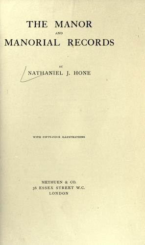 Nathaniel J. Hone: The manor and manorial records. (1906, Methuen)