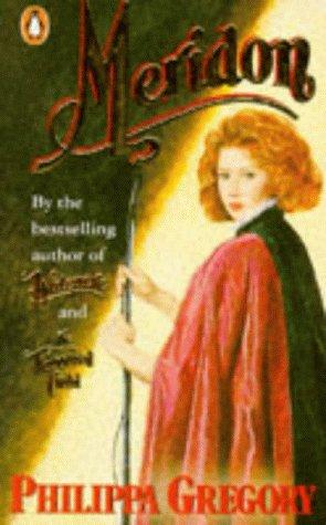 Philippa Gregory: Meridon (Paperback, 1991, Penguin Books)