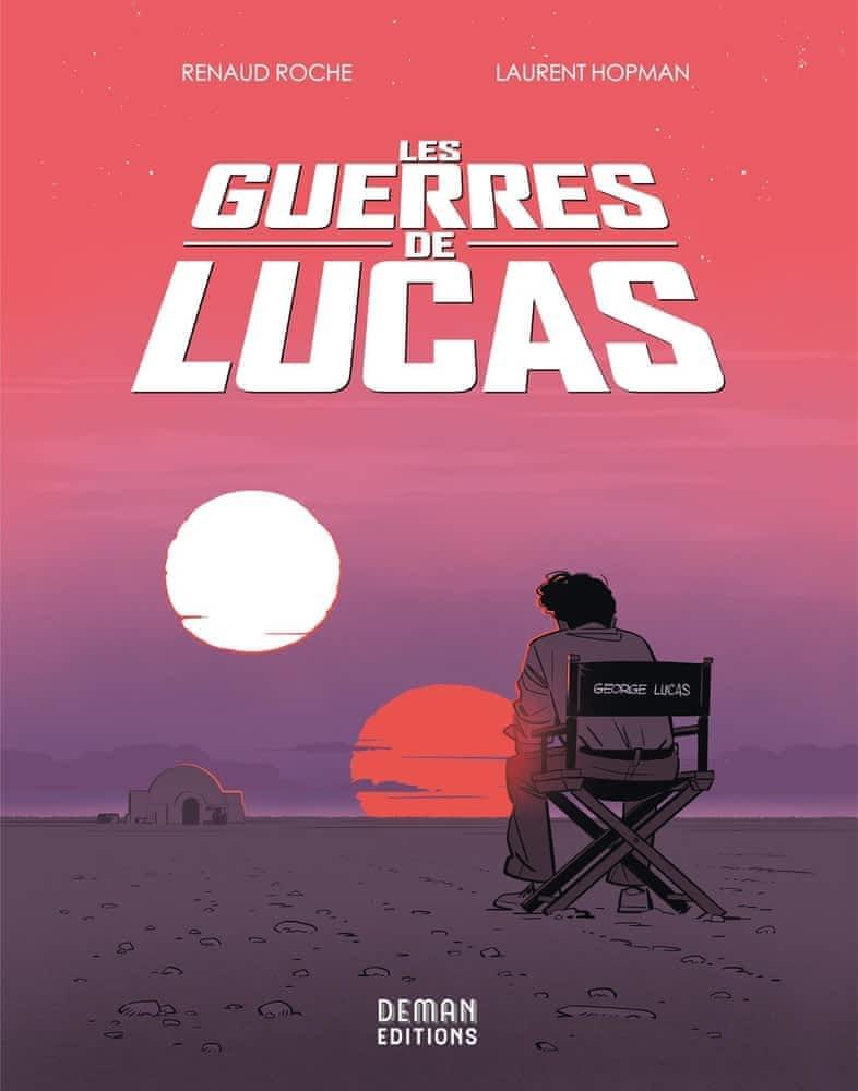 Les Guerres de Lucas (French language, 2023, DEMAN Éditions)