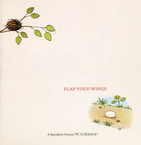 P. D. Eastman: Flap your wings (1977, Random House)