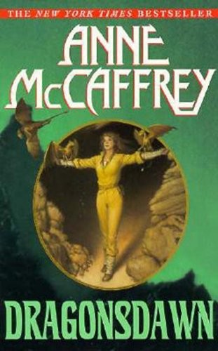 Anne McCaffrey: Dragonsdawn (EBook, 2002, Random House Publishing Group, Ballantine Books)