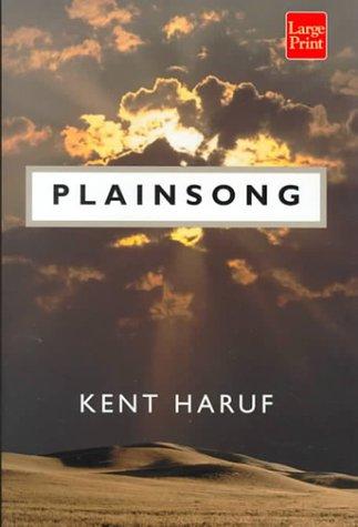 Kent Haruf: Plainsong (2000, Wheeler Pub.)