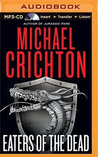 Simon Vance, Michael Crichton: Eaters of the Dead (AudiobookFormat, 2016, Brilliance Audio)