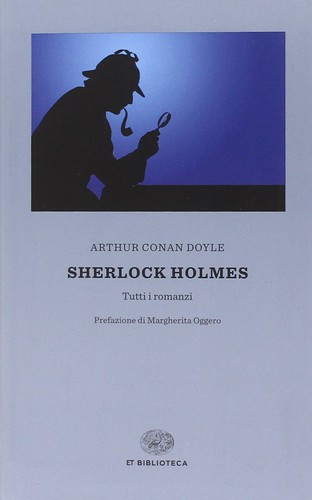 Arthur Conan Doyle: Sherlock Holmes (Paperback, Italian language, 2009, Einaudi)