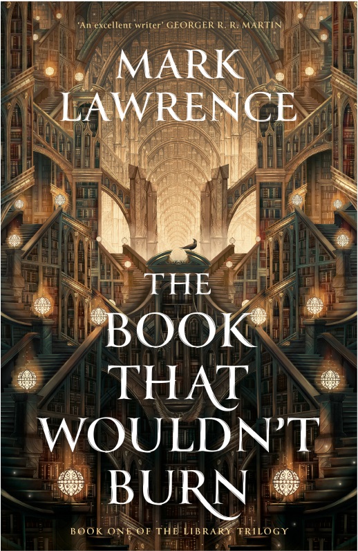 Mark Lawrence: Book That Wouldn't Burn (Hardcover, 2023, HarperCollins Publishers)