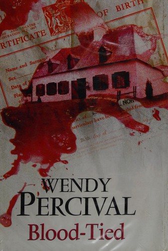 Wendy Percival: Blood-tied (2008, Robert Hale)