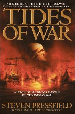 Steven Pressfield: Tides of War (Paperback, 2001, Bantam)