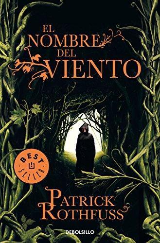 Patrick Rothfuss: El nombre del viento (Spanish language, 2011, Random House Mondadori S.A.)