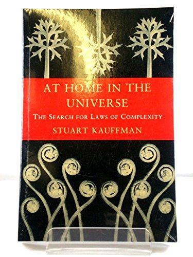 Stuart Kauffman: At Home in the Universe