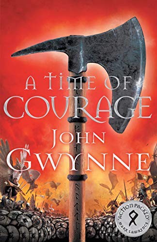 John Gwynne: Time Of Courage (Hardcover)