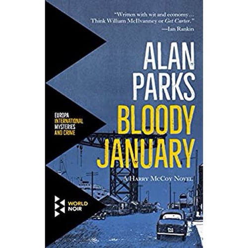 Alan Parks: Bloody January (2018)