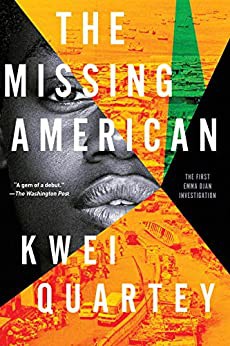 Kwei Quartey: Missing American (2020, Soho Press, Incorporated)